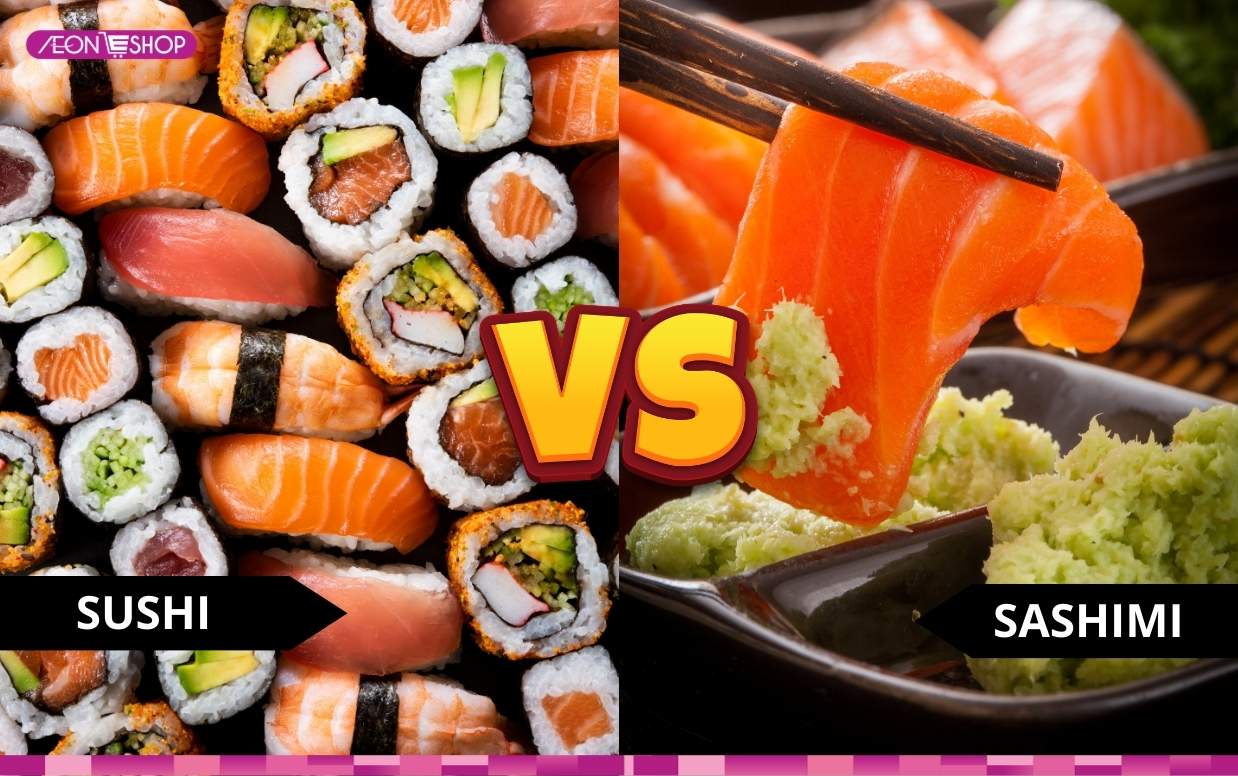 So sánh giữa sushi và sashimi