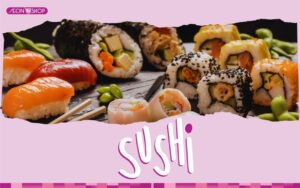 Các loại sushi phổ biến