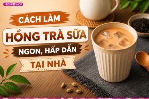 Cách làm hồng trà sữa ngon hấp dẫn