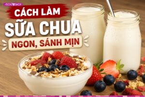 Cách làm sữa chua thơm ngon