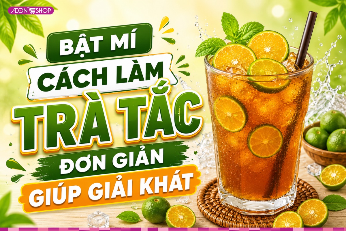 Cách làm trà tắc thơm ngon giải khát đơn giản tại nhà