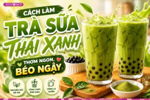 Cách chế biến trà sữa thái xanh ngon hấp dẫn
