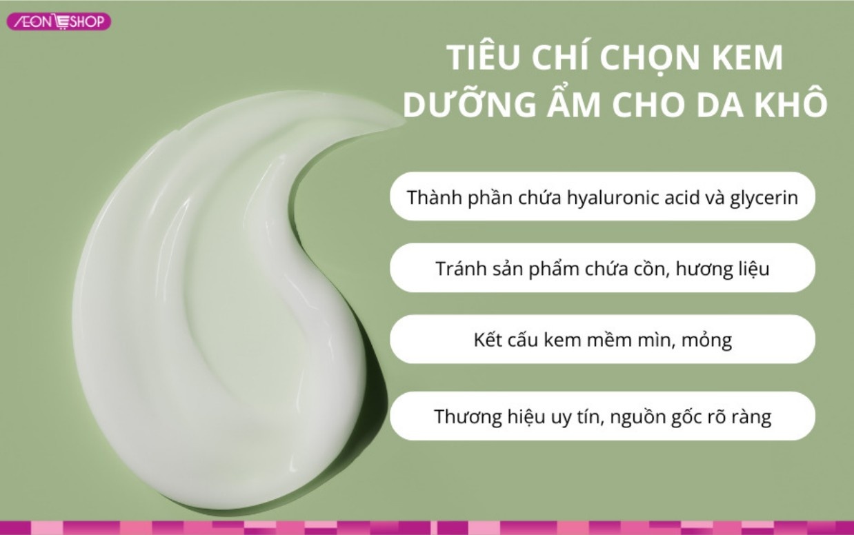 Tiêu chí lựa chọn dưỡng ẩm cho da khô