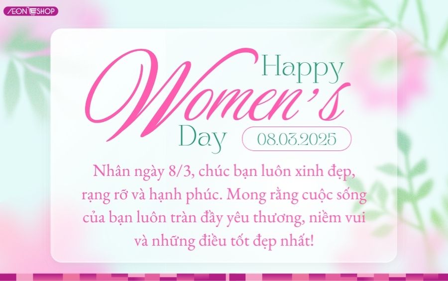Những lời chúc 8/3 cho bạn bè ngắn gọn