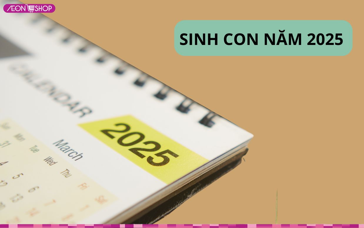 Sinh con năm 2025 tháng nào tốt, hợp với tuổi bố mẹ?