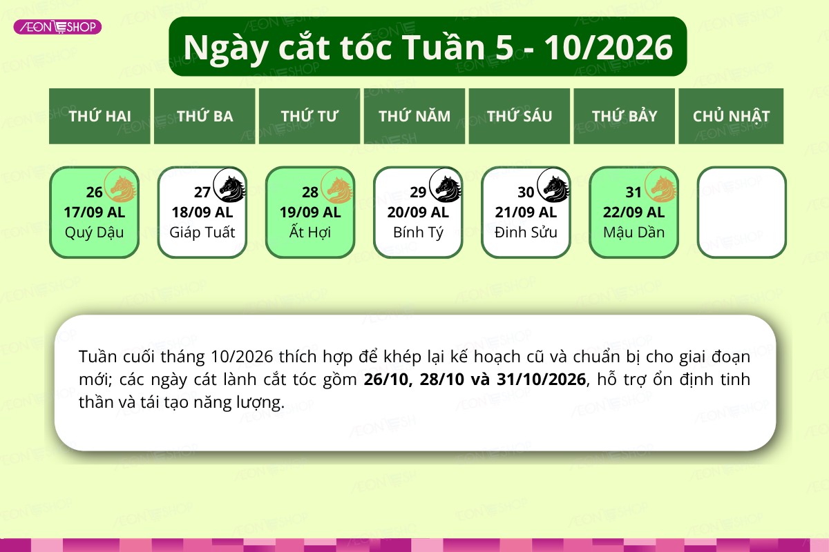 Ngày cắt tóc đẹp tuần cuối tháng 10/2026 theo lịch âm dương