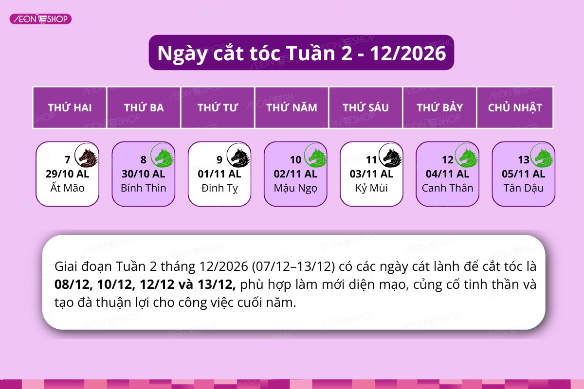 Lịch ngày cắt tóc tốt tuần 2 tháng 12/2026 theo phong thủy