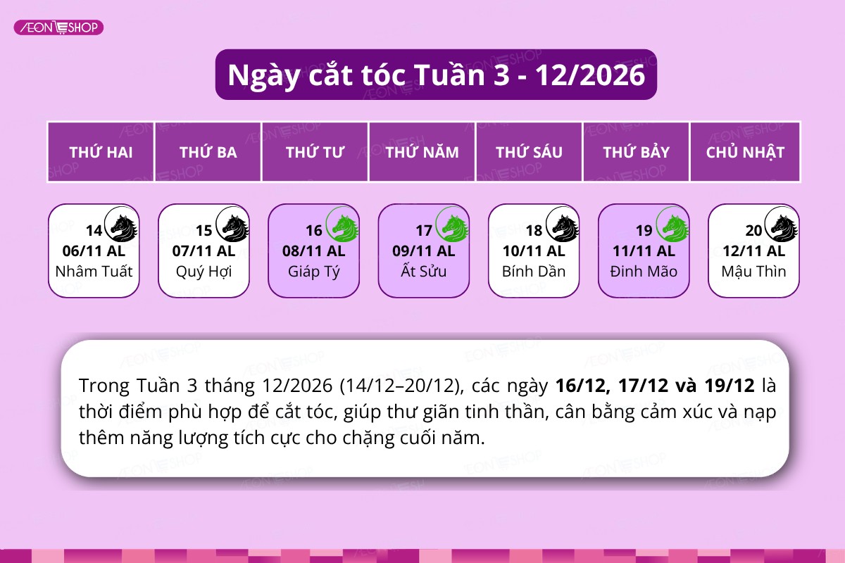Lịch cắt tóc tuần 3 tháng 12 năm 2026 ngày tốt, năng lượng tích cực