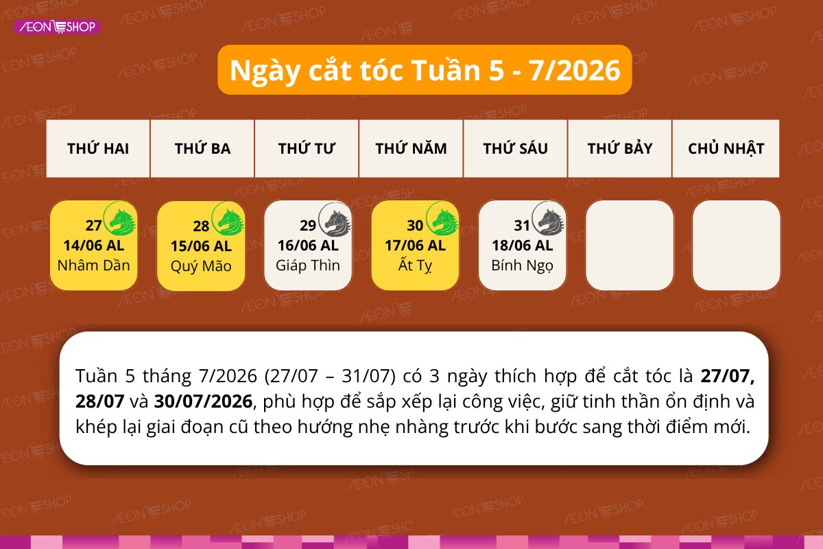 Lịch gợi ý ngày cắt tóc phù hợp trong tuần cuối của tháng 7 năm 2026