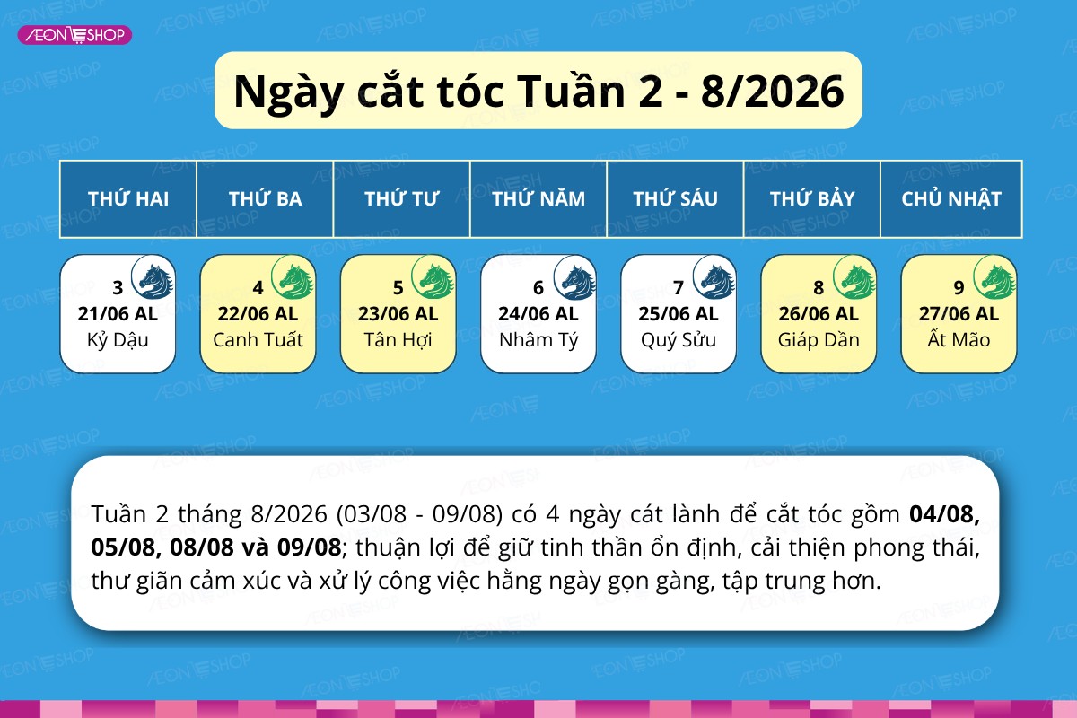 Lịch tham khảo ngày cắt tóc tuần 2 tháng 8/2026