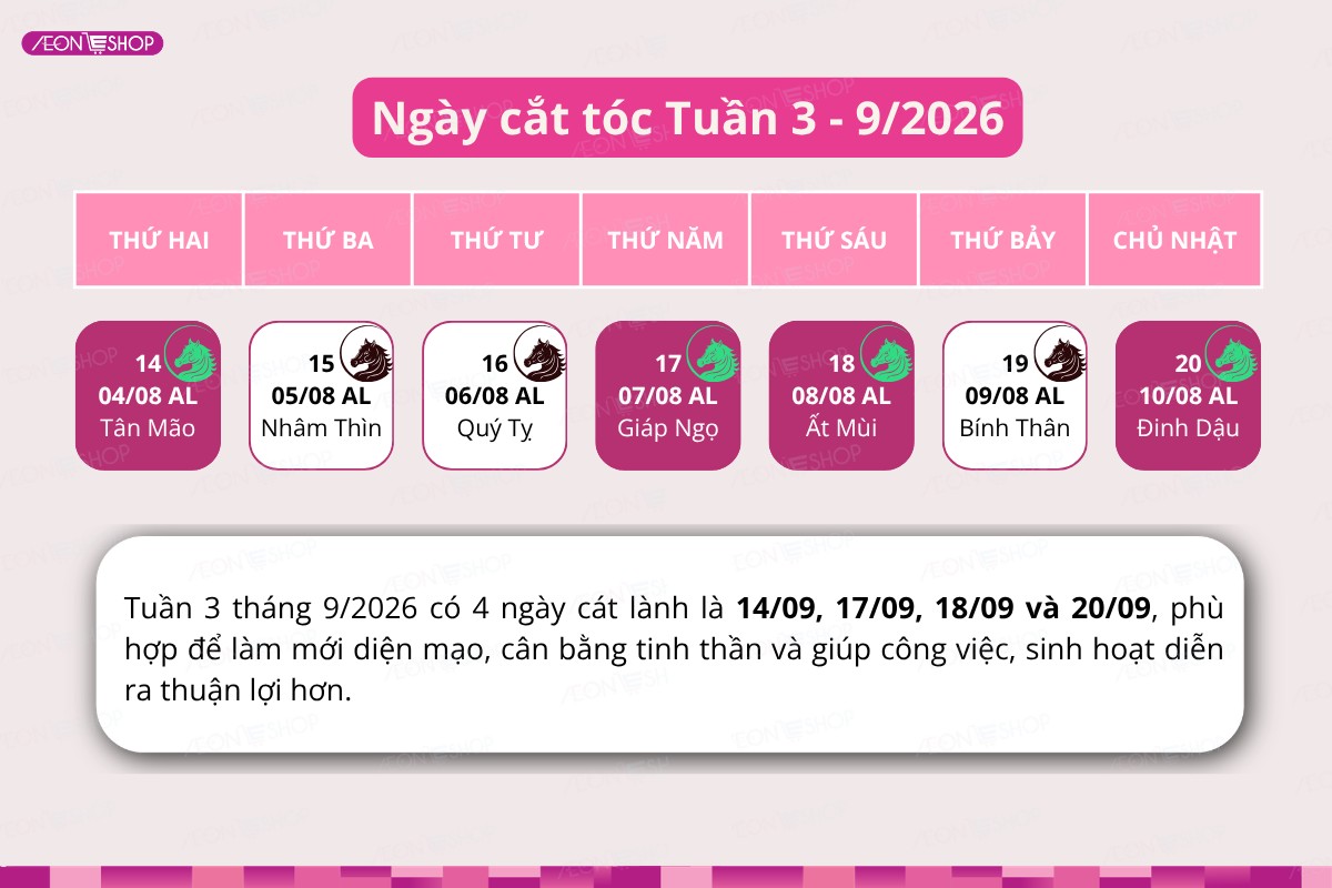 Lịch chọn ngày cắt tóc đẹp trong tuần 3 tháng 9/2026 theo phong thủy