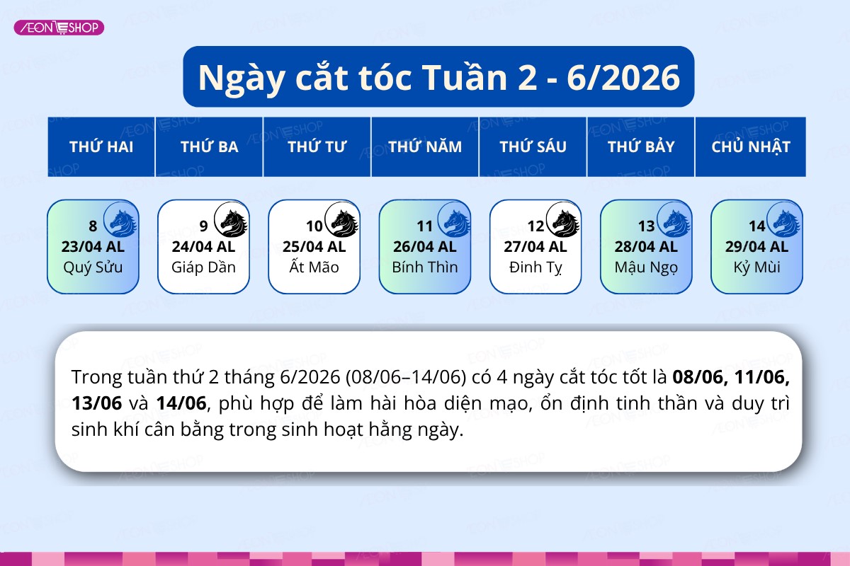 Lịch cắt tóc tuần 2 tháng 6 năm 2026