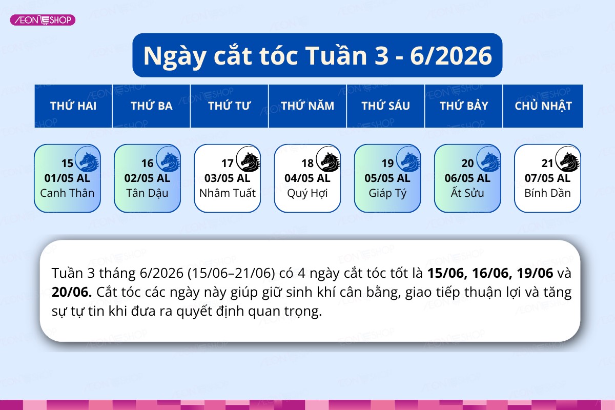 Lịch cắt tóc tuần 3 tháng 6 năm 2026