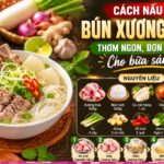 Cách nấu bún xương heo thơm ngon, đơn giản cho bữa sáng