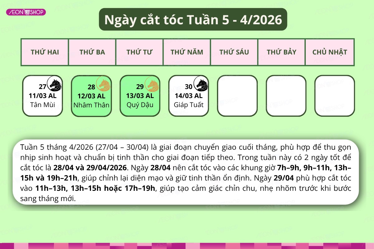 Lịch cắt tóc tuần 5 tháng 4/2026