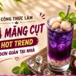 Cách làm trà măng cụt hot trend tại nhà cực ngon, lạ miệng