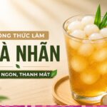 3 cách làm trà nhãn tươi ngon, thanh mát, giải nhiệt hiệu quả