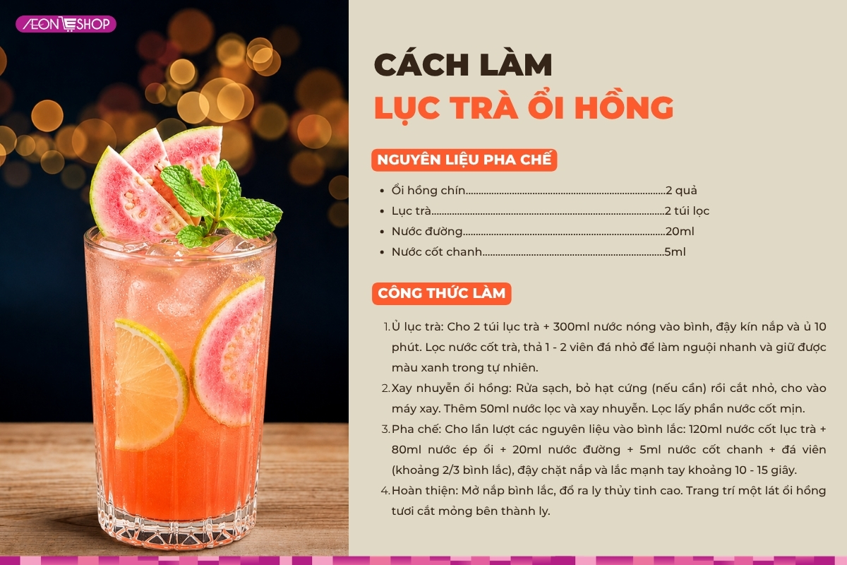 Công thức làm trà ồi hồng với lục trà thơm ngon