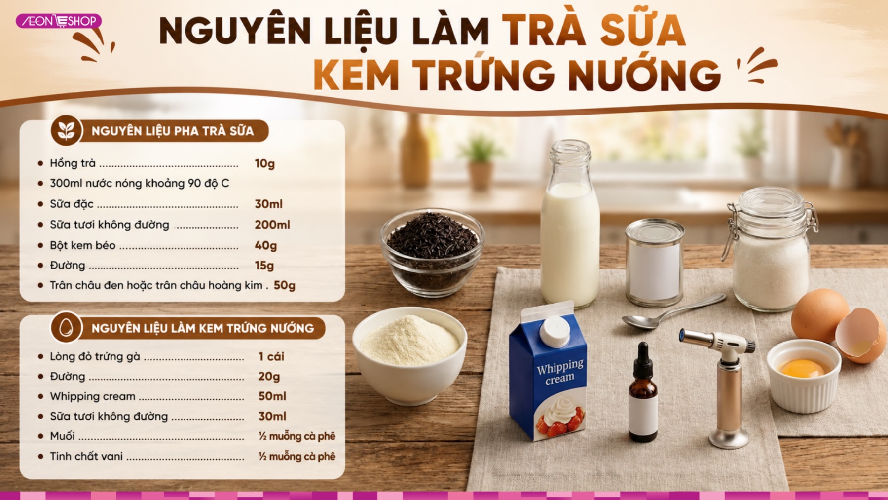 Nguyên liệu dùng để làm trà sữa kem trứng nướng