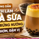 Công thức làm trà sữa kem trứng nướng béo thơm, đậm vị