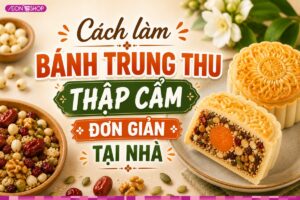 Cách làm bánh trung thu thập cẩm truyền thống thơm ngon, chuẩn vị tại nhà