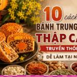 Tổng hợp 10+ cách làm bánh trung thu thập cẩm truyền thống ngon cực dễ làm tại nhà
