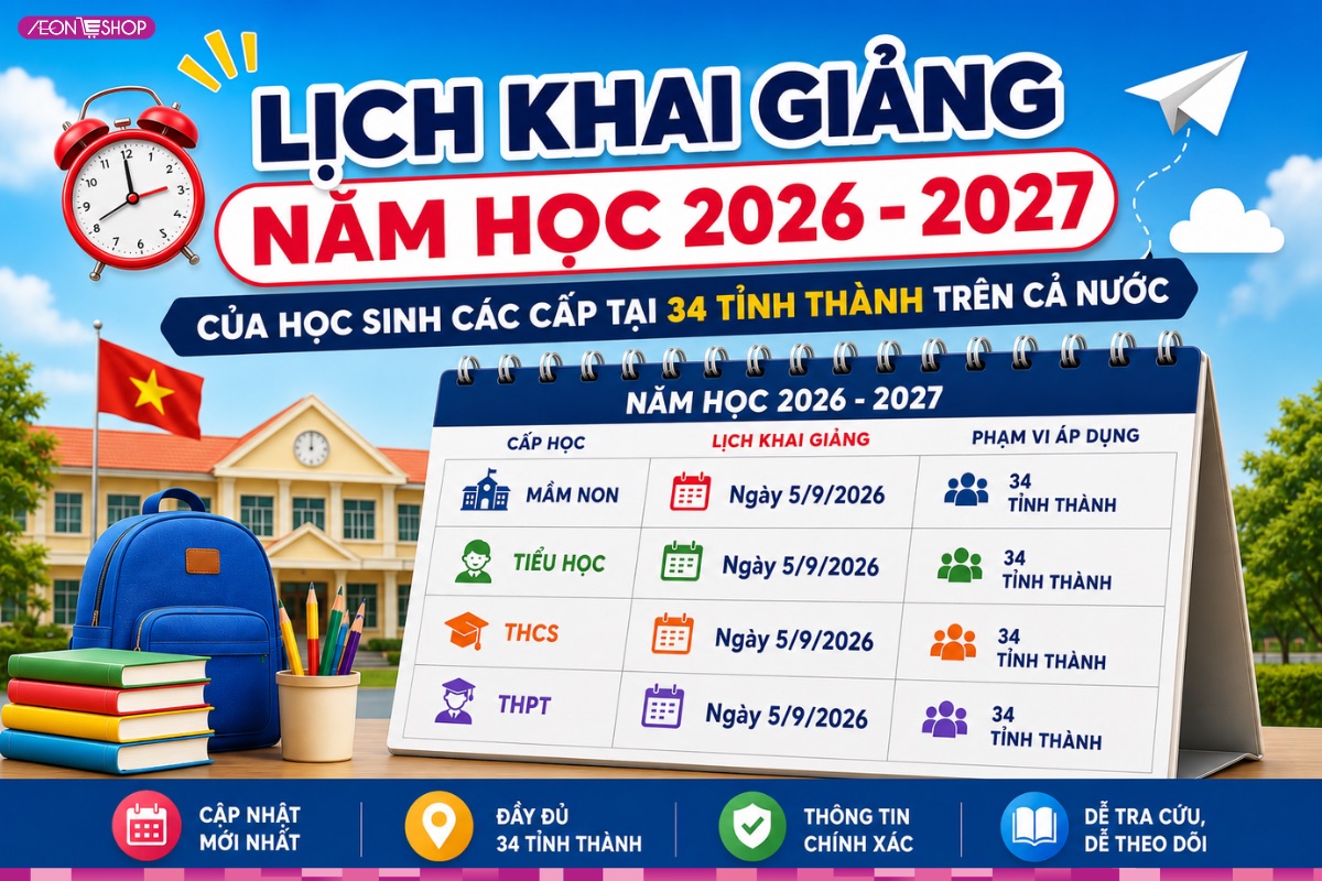 Lịch khai giảng năm học 2026 - 2027 dự kiến của học sinh các cấp