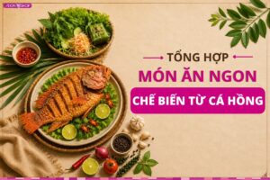 Tuyển tập món ngon từ cá hồng