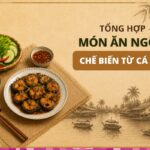 Cá trê làm món gì ngon? Tổng hợp các món ăn ngon từ cá trê dễ làm