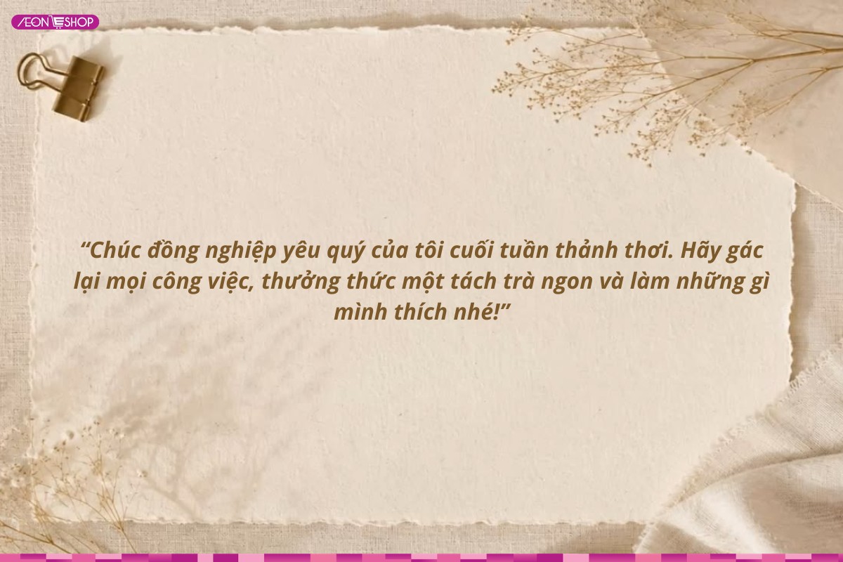 Lời chúc cuối tuần hay gửi đồng nghiệp