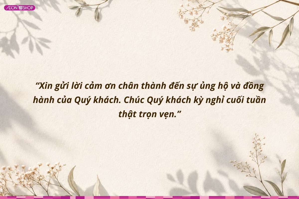 Lời chúc cuối tuần lịch sự dành cho khách hàng