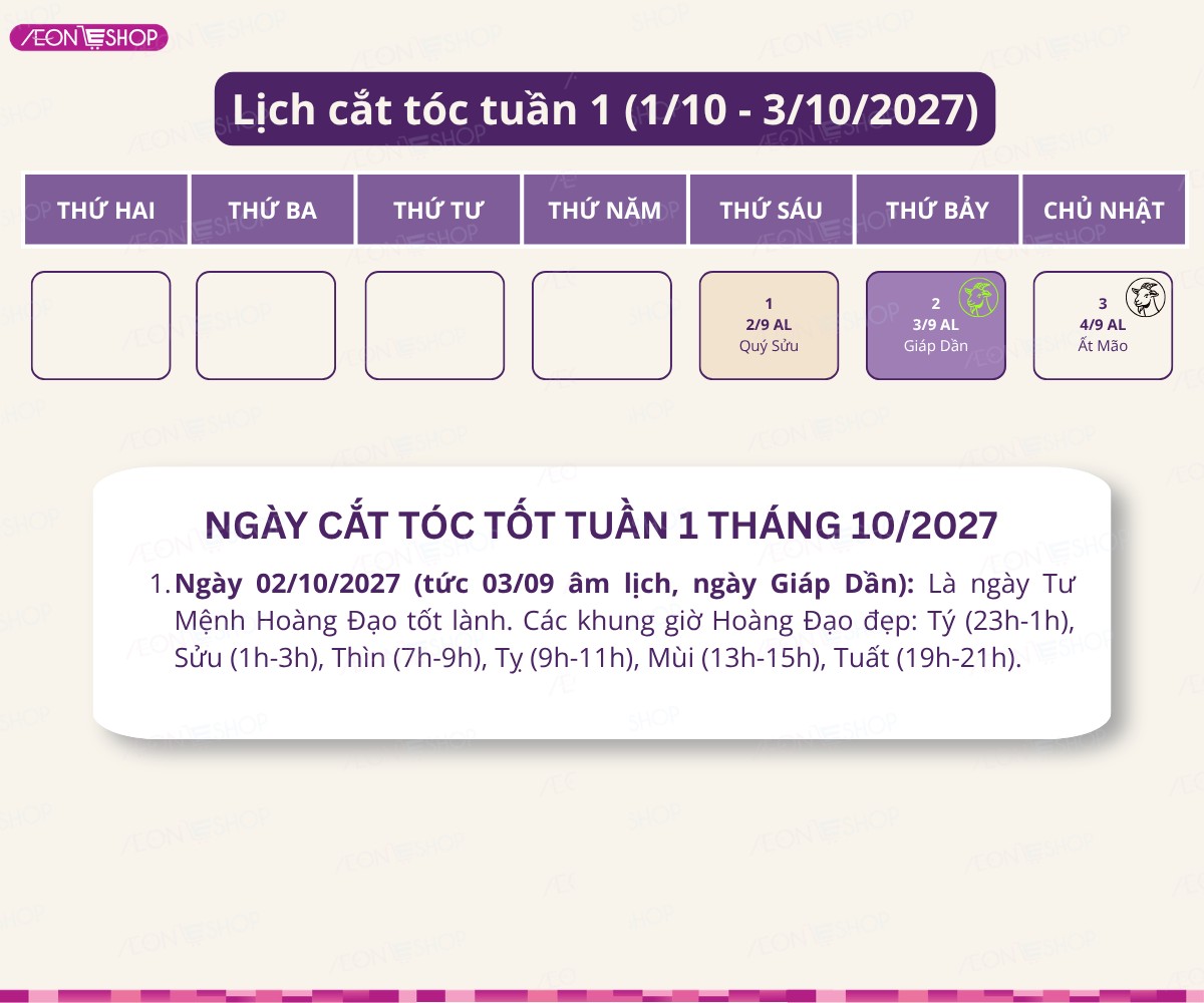 Lịch cắt tóc tuần 1 tháng 10/2027