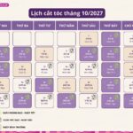 Ngày tốt cắt tóc tháng 10/2027: Xem ngày lành cắt tóc đẹp, hợp tuổi