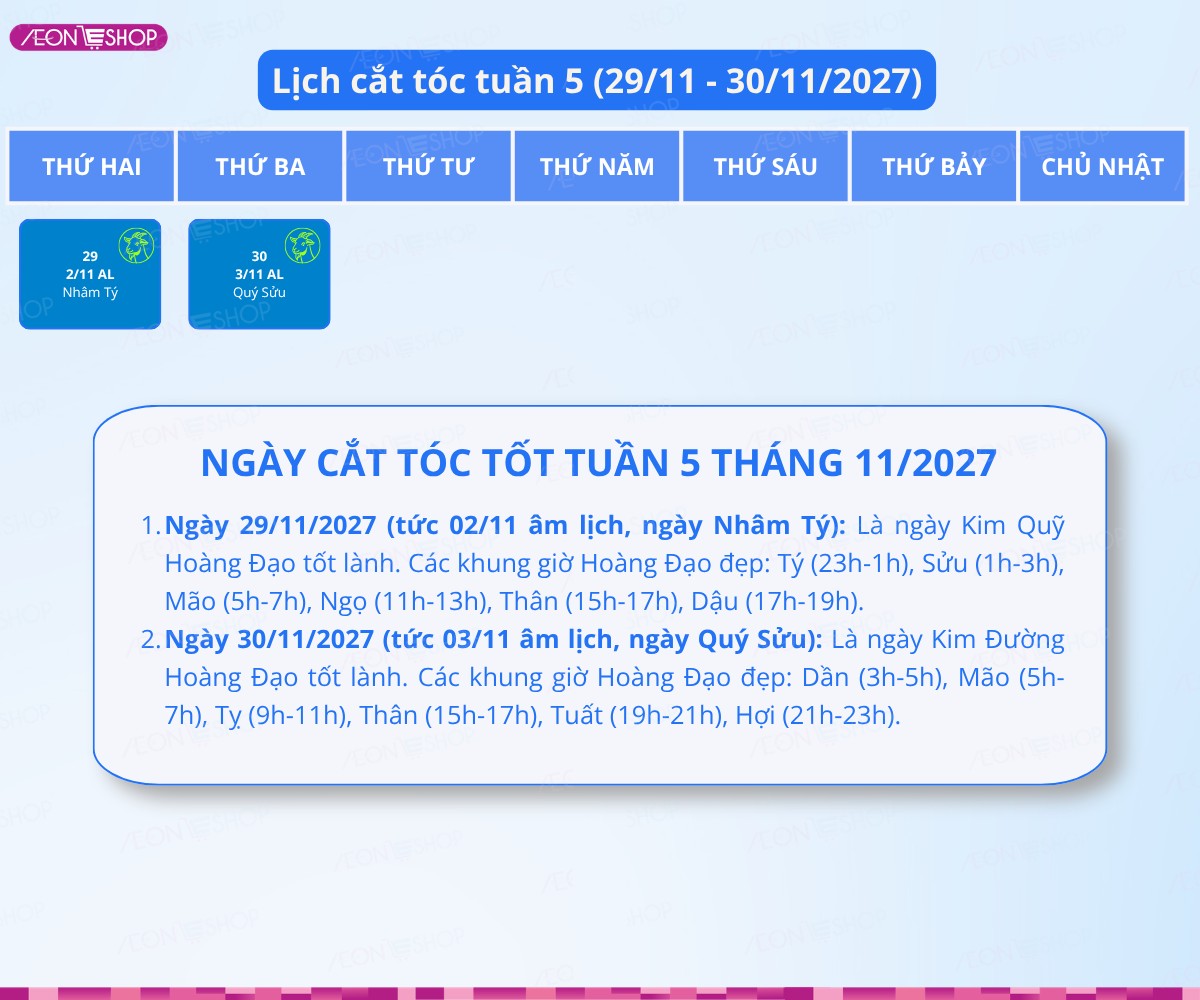 Lịch cắt tóc tuần 5 tháng 11/2027