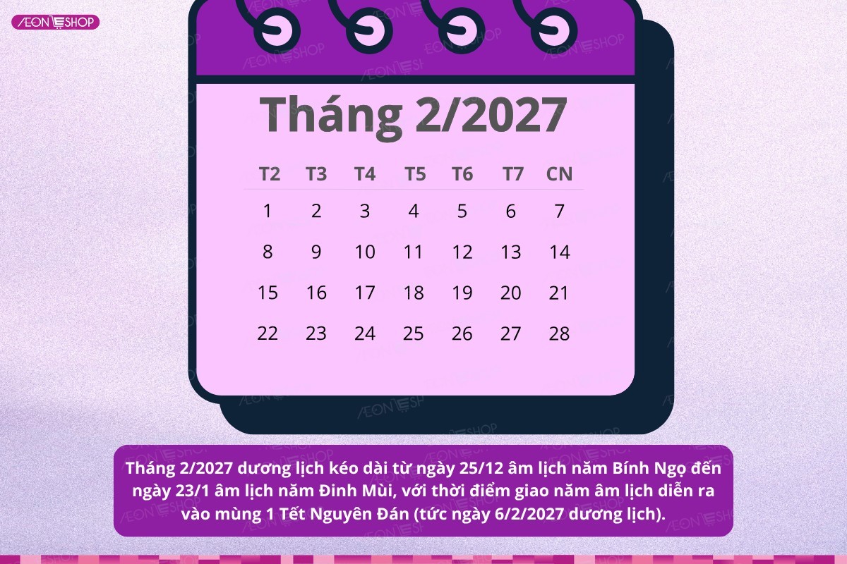 Lịch tháng 2 năm 2027 dương lịch và âm lịch