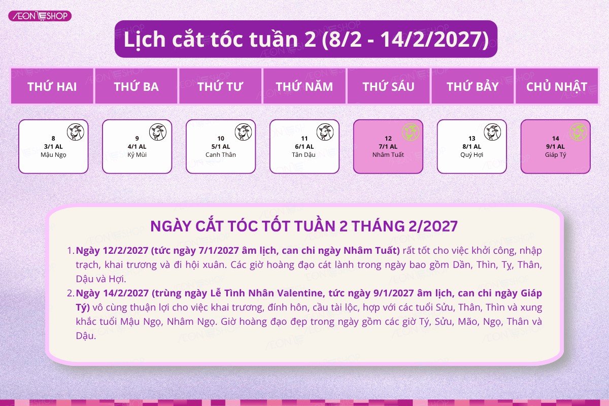 Lịch cắt tóc tuần 2 tháng 2/2027 từ ngày 8/2 đến 14/2
