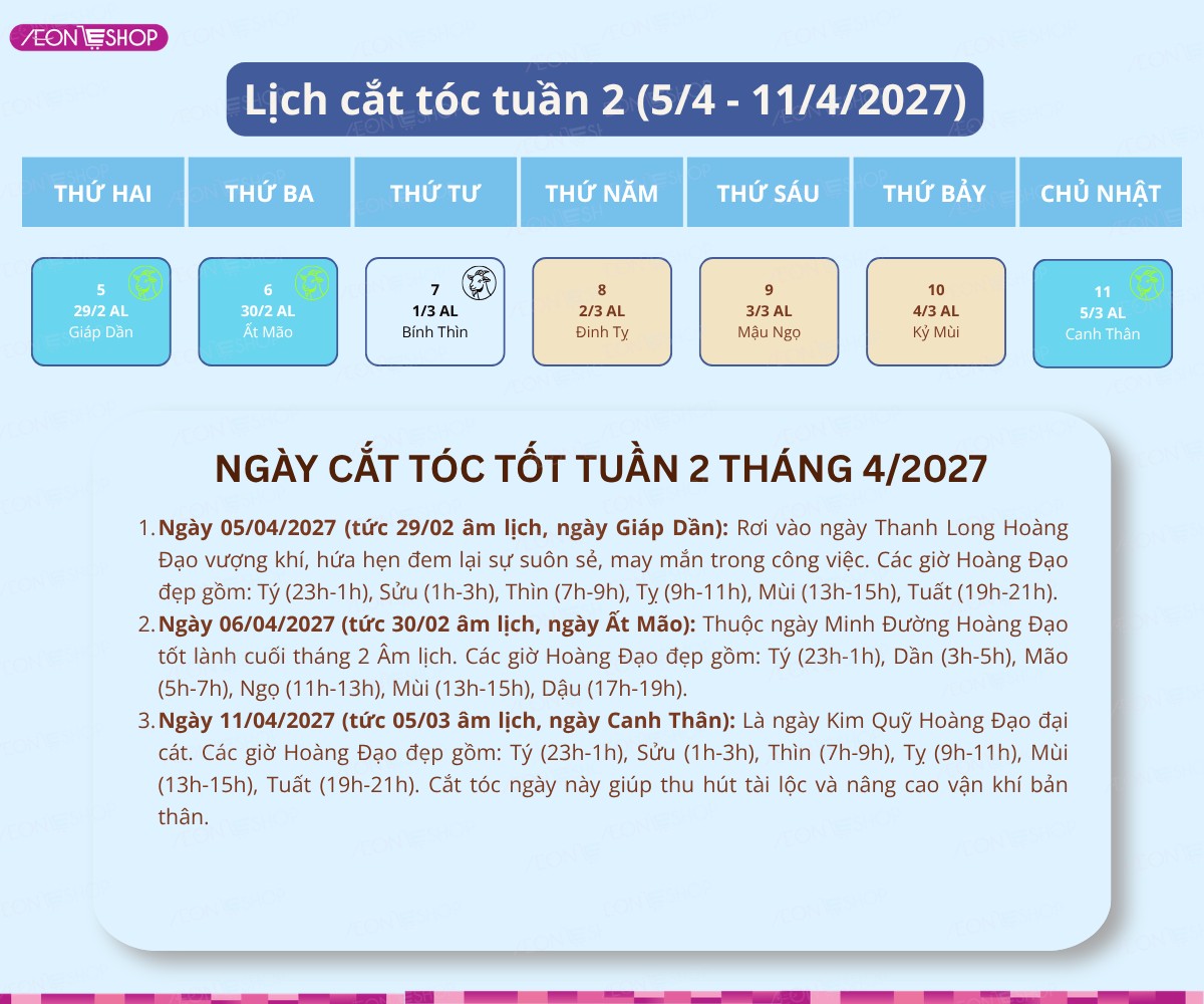 Ngày tốt cắt tóc tuần 2 của tháng 4/2027