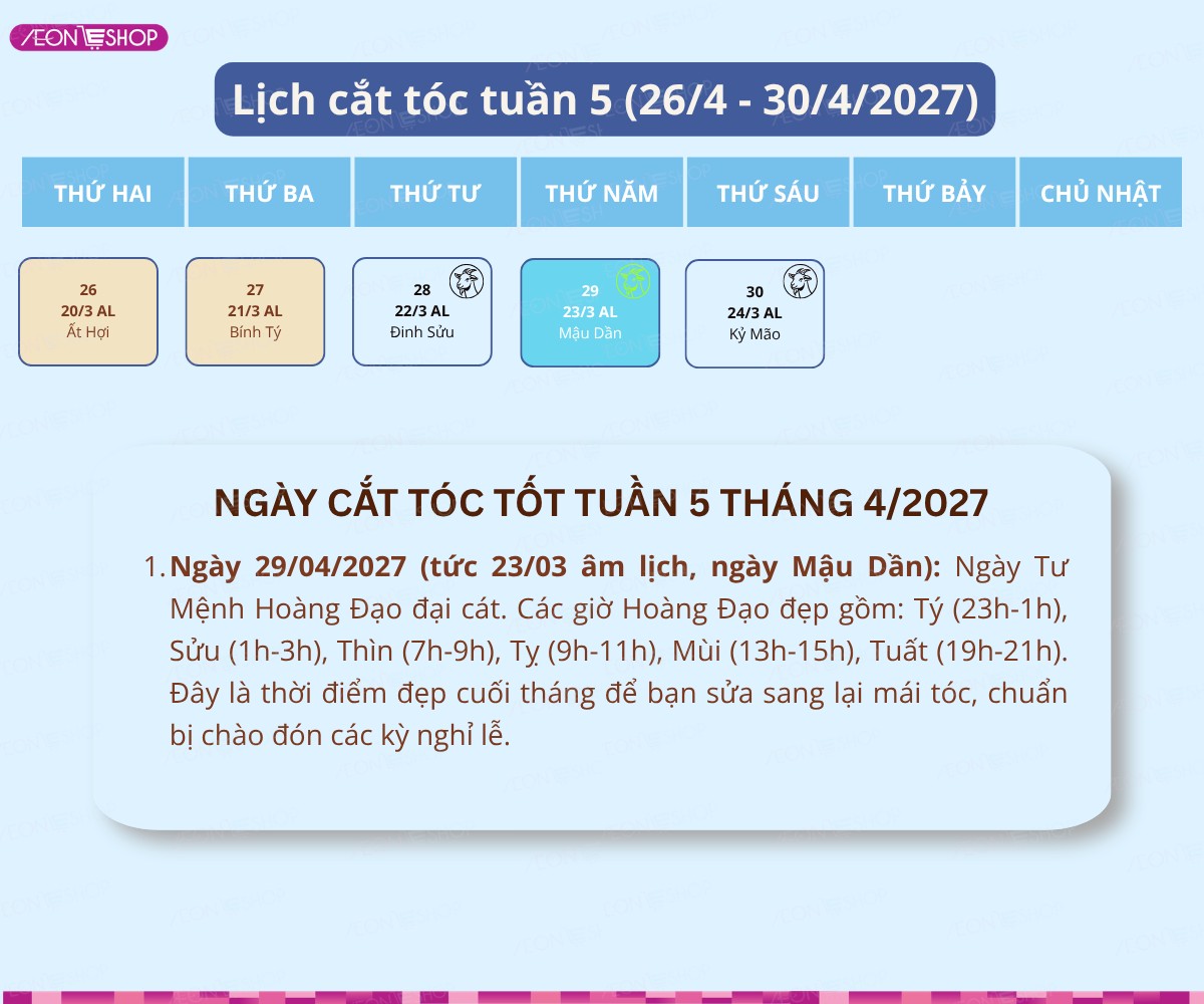 Ngày tốt cắt tóc tuần 5 của tháng 4/2027