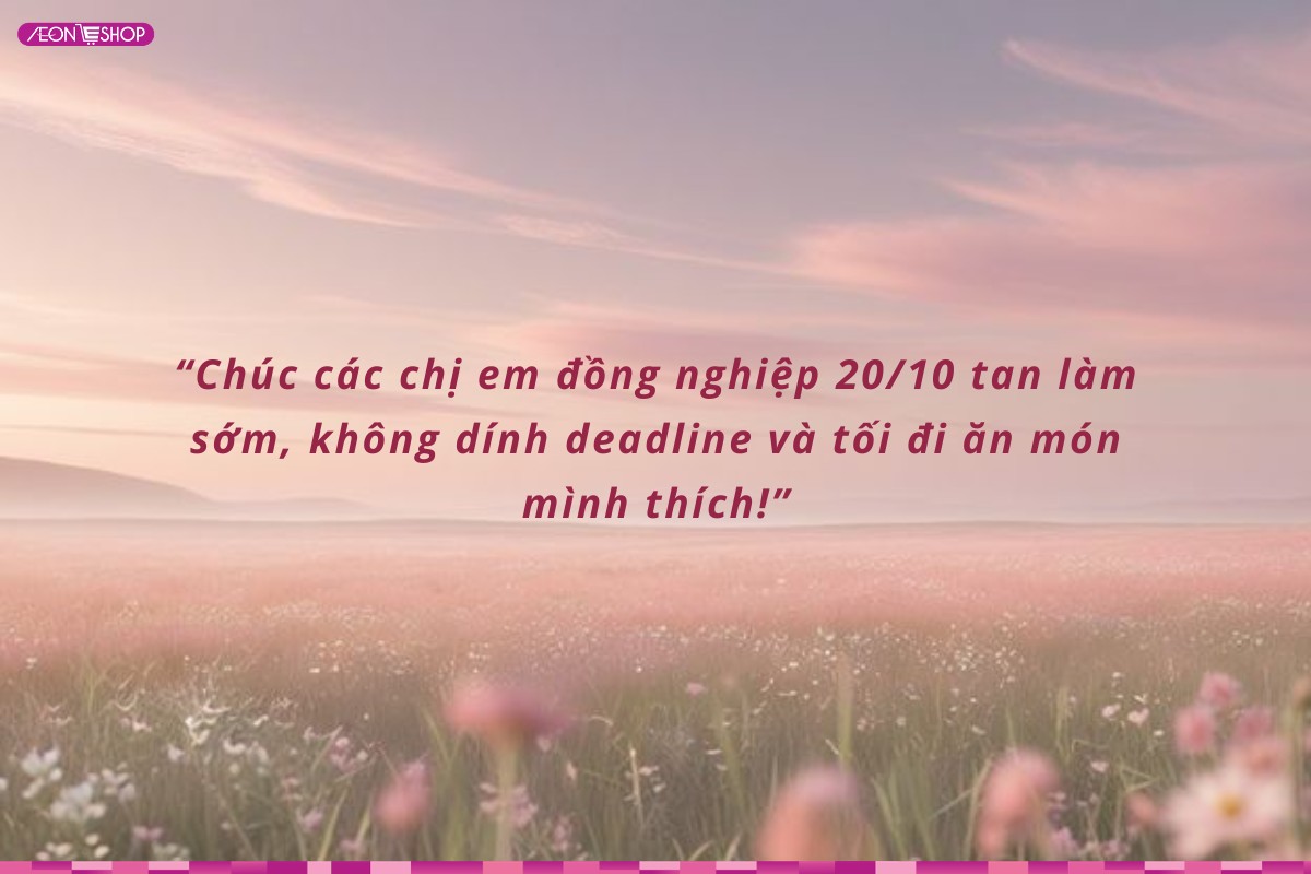 Lời chúc 20/10 hài hước, ngắn gọn cho bạn bè và đồng nghiệp