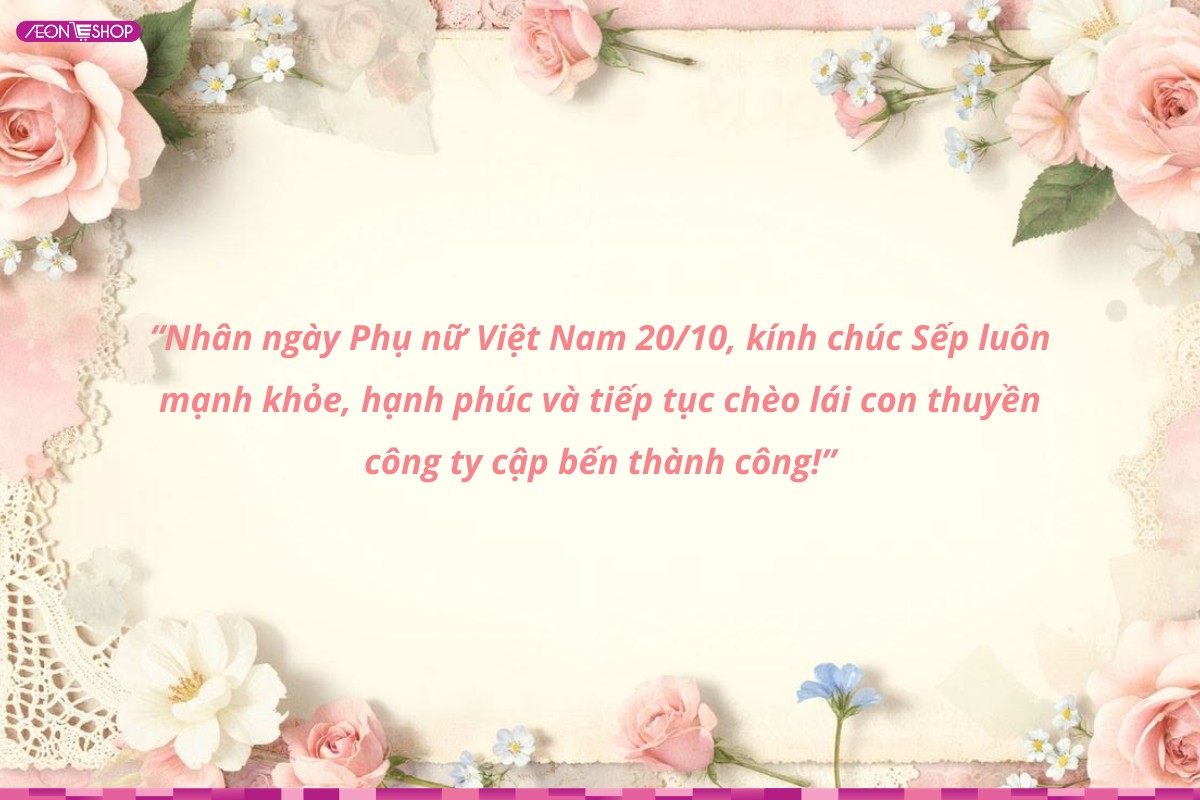 Lời chúc 20/10 ý nghĩa dành cho sếp nữ